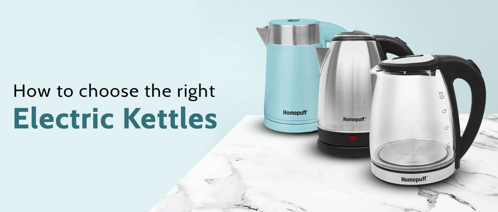 A COMPREHENSIVE GUIDE TO BUYING AN ELECTRIC KETTLE